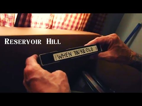 Reservoir Hill- When You're Old (Official Video)