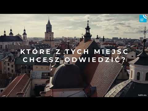 Top 10 miejsc, które warto odwiedzić w Lublinie