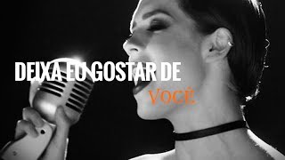 Sophia Abrahão - Deixa Eu Gostar De Você