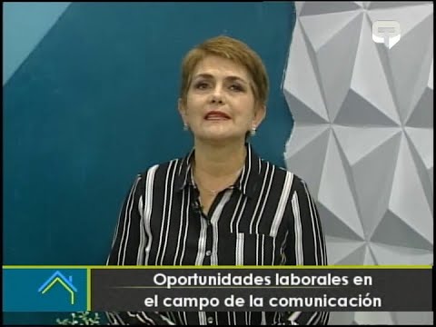 Oportunidades laborales en el campo de la comunicación