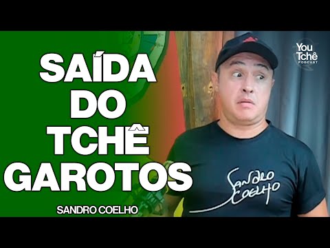EXIT FROM TCHÊ GAROTOS - SANDRO COELHO