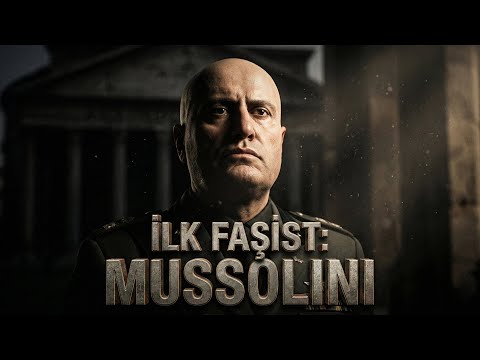 Benito Mussolini: Tarihin İlk Faşisti