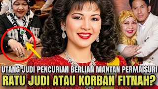 Download lagu RATU JUDI ATAU KORBAN FITNAH?❗EX PERMAISURI CURI BERLIAN BRUNEI MARIAM ABDUL AZIZ IBU PRINCE MATEEN mp3