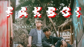 Download lagu Glazy ft VND - Fakboi mp3 Download lagu Glazy ft VND - Fakboi mp3