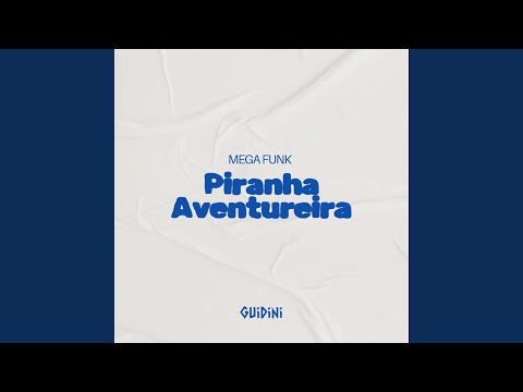 MEGA PIRANHA AVENTUREIRA