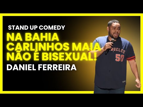 TAXAÇÃO, COP30, CARLINHOS MAIA VIROU BI - DANIEL FERREIRA - STAND UP COMEDY
