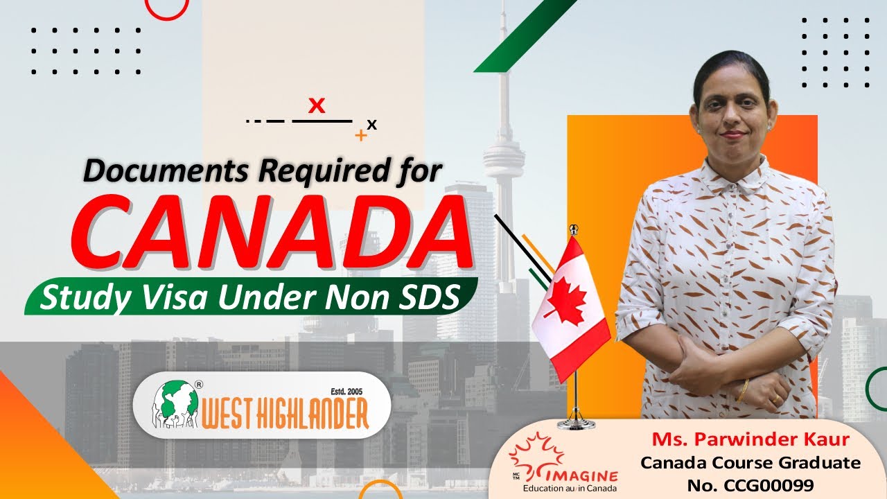 Documents required for Canada study visa under Non SDS