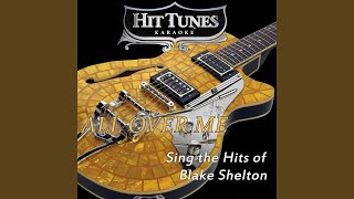 Heavy Liftin &amp; apos (Originally Performed By Blake Shelton) (Karaoke Version)