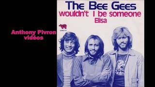 The Bee Gees - Wouldn&#39;t I Be Someone
