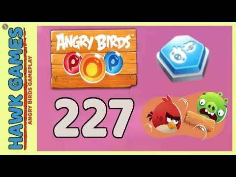 Angry Birds Stella POP Bubble Shooter Level 227 - Walkthrough, No Boosters