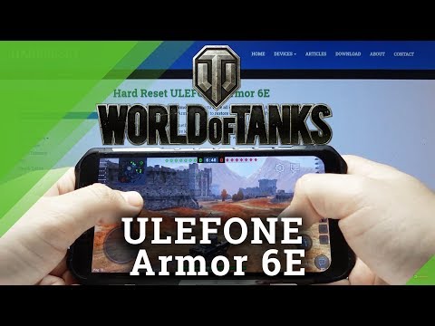 Test World of Tanks on ULEFONE Armor 6E - High Graphic FPS Test