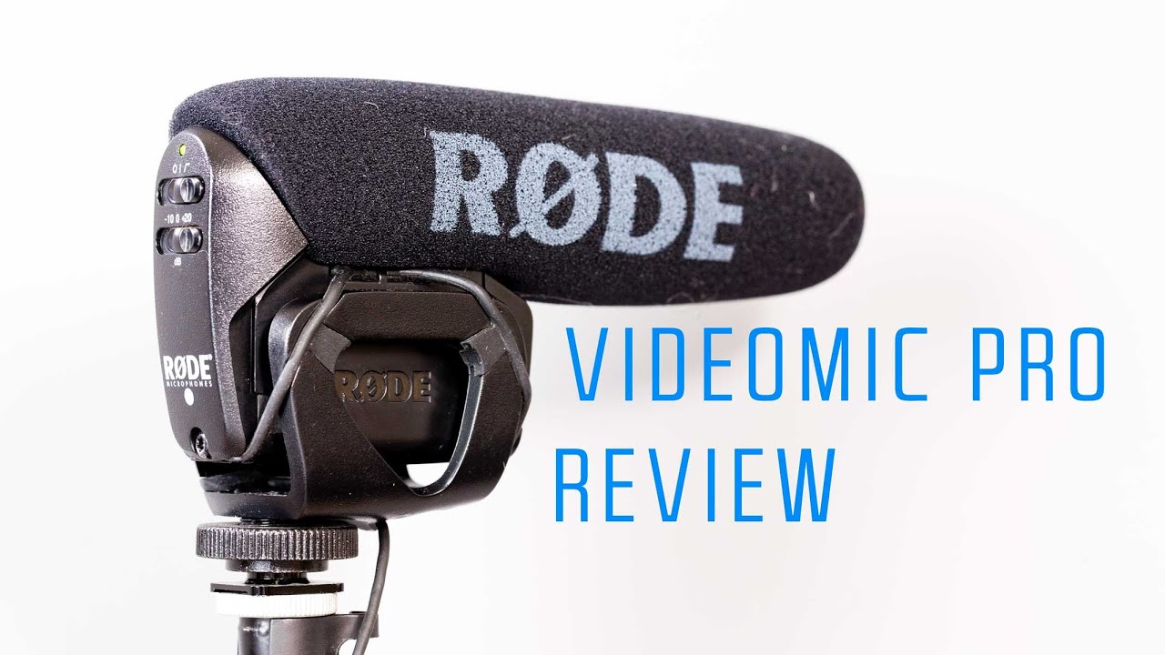 Rode VideoMic Pro Review