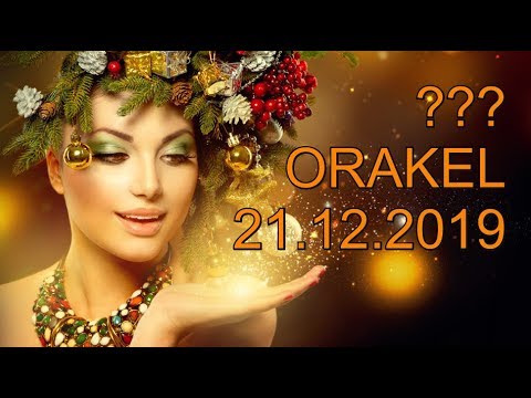??? ORAKEL 21.12.2019