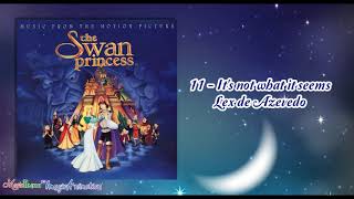 The Swan Princess | 11 - It&#39;s not what it seems