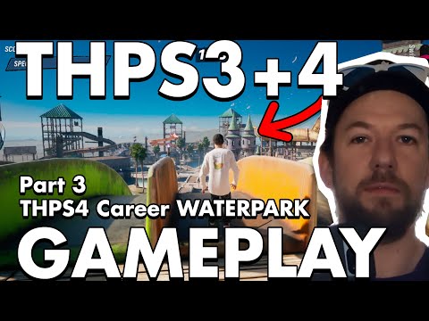 HANDS ON THPS3+4 PART 3!! THPS4 Career Gameplay: Waterpark