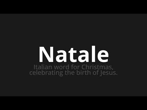 How to pronounce Natale