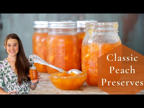 CLASSIC PEACH PRESERVES: Peach preserves for ice cream and your favorite dishes all year round!