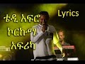 Teddy Afro Korkuma Africa Lyrics