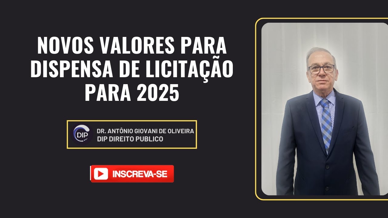 Novos Valores para Dispensa de Licitação para 2025