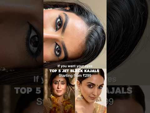 Top 5 Jet Black, Smudge proof Kajal, Everyday Kajal, Affordable Kajal, Waterproof Kajal.