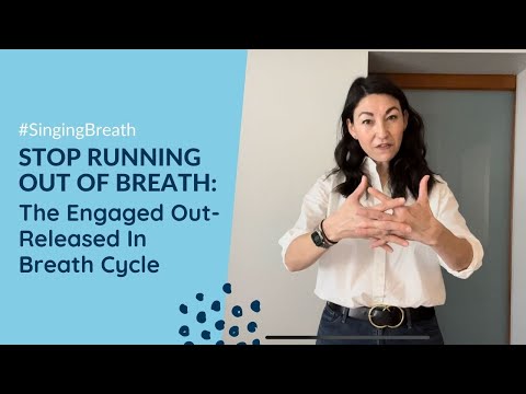 Stop Running Out Of Breath! The Engaged Out/Released In Breath Cycle