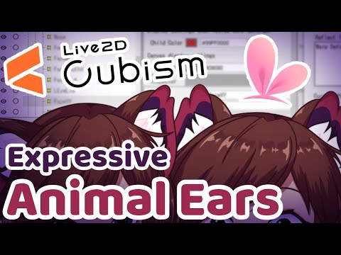 [2022] Live2D Tutorial - Expressive Animal Ears [Physics, Idle, Brow Sync]