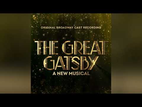 Scene from For Better or Worse track by Original Broadway Cast of The Great Gatsby - A New Musical
