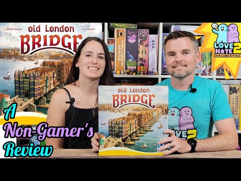 Old London Bridge - A Non-Gamer's Review