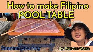 How to make Filipino POOL TABLE  RemAnn Works