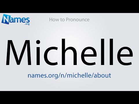 How to Pronounce Michelle