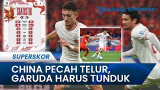 Hasil Akhir Laga Timnas Indonesia Vs China - China Pecah Telur, Asnawi Cs Harus Telan Pil Pahit