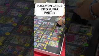 pokemon card into supra part: 3 #pokemon  #pokemonvendor  #pokemontcg  #pokemoncards  #vendorpov