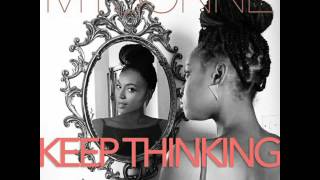 Mysonne - " Keep Thinking You Beyonce"