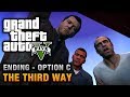 GTA 5 - Ending C / Final Mission #3 - The Third ...