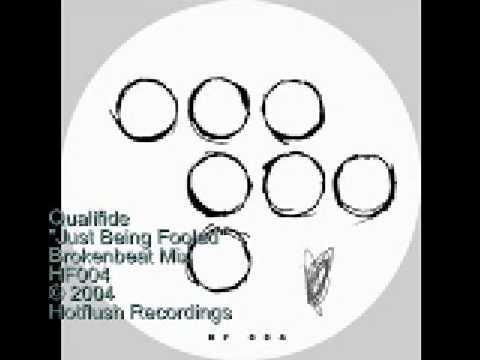 Qualifide - Just Being Fooled (Brokenbeat Mix) - HF004