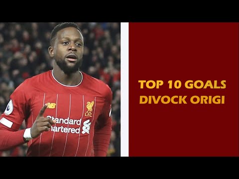 Top 10 goals Divock Origi