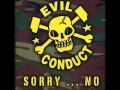 Evil Conduct - The Way You Wanna Live