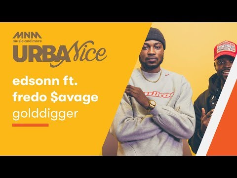 Edsonn ft. Fredo $avage - Golddigger || URBANICE