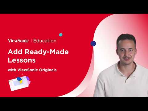 Add Ready Made Lessons with ViewSonic Originals | myViewBoard 3.0
