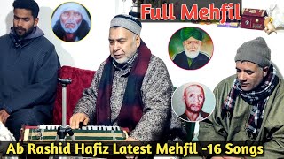ab rashid hafiz latest mehfil 16 songs full kashmiri mehfil