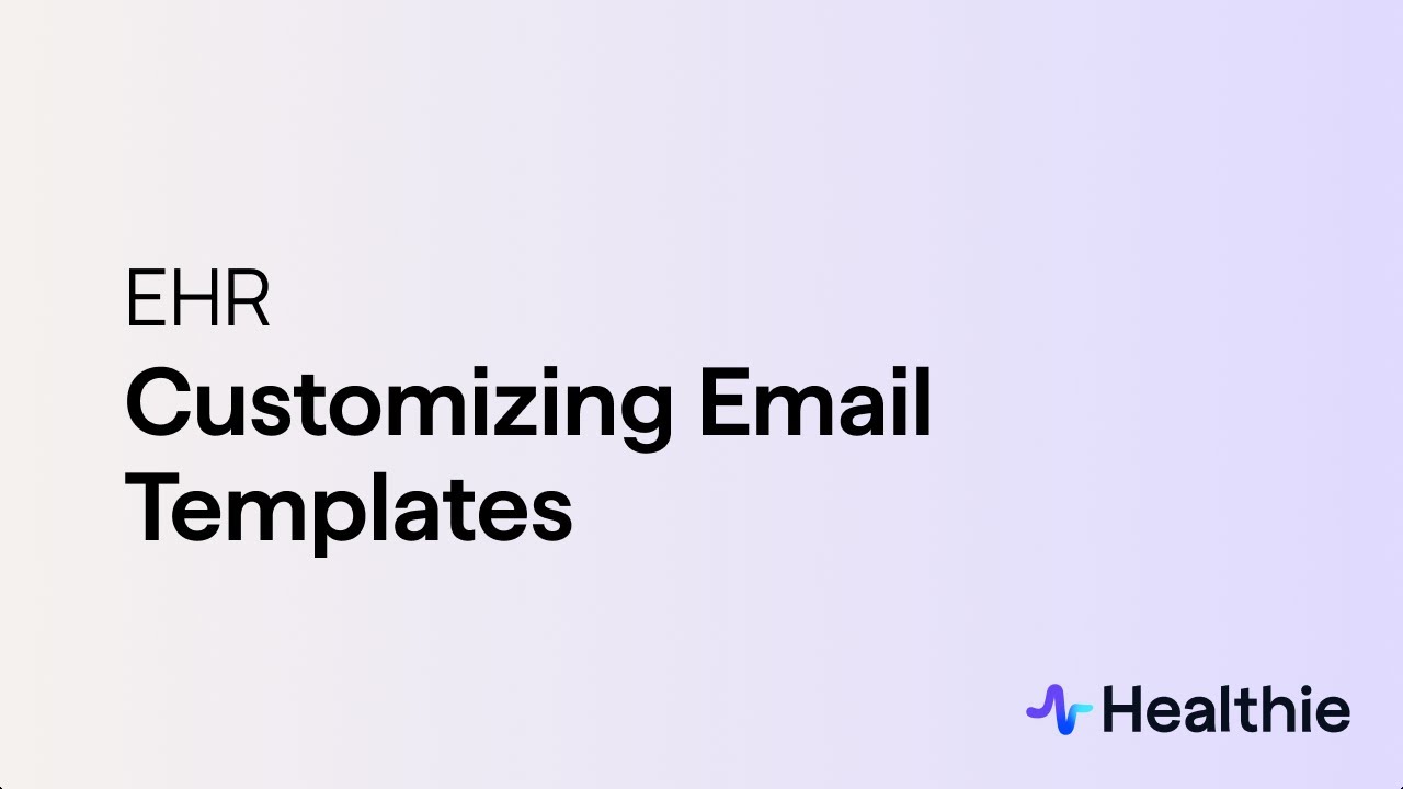 Customizing Email Templates