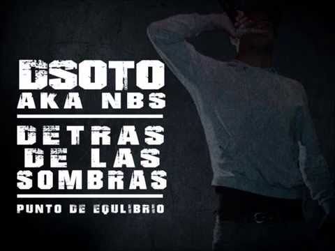 D'Soto Aka Nbs - Detras De Las Sombras (Prod.Nbs Records)