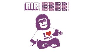 AIR - Sexy Boy (Etienne de Crécy &amp; the Flower Pistols Remix) (Official Audio)