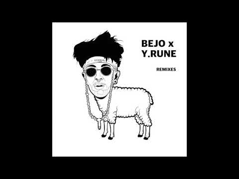 Bejo x Y.Rune [Mucho T] REMIX EP