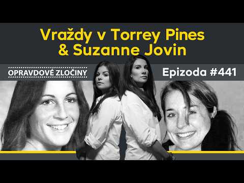 #441 - Vraždy v Torrey Pines & Suzanne Jovin