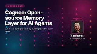 Cognee: Open-source Memory Layer for AI Agents - AI Build & Learn #9