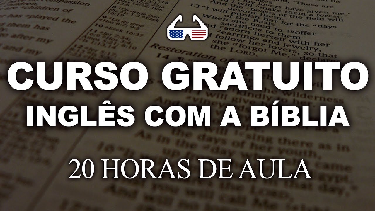 CURSO DE INGLÊS GRATUITO COM A BÍBLIA (PARTE 1)