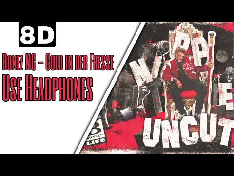 8D AUDIO | BONEZ MC - GOLD IN DER FRESSE [LYRICS]