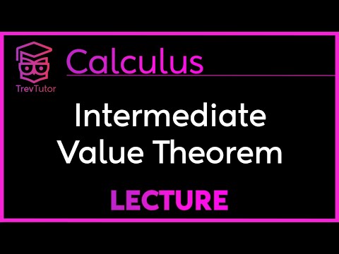 How to understand the INTERMEDIATE VALUE THEOREM - CALCULUS