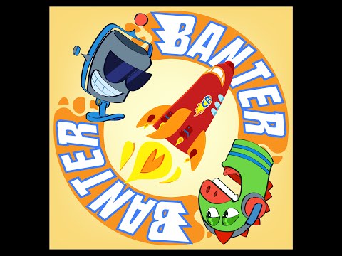 Banter Banter - 103 - Did You Mean to Make a Clip Show?